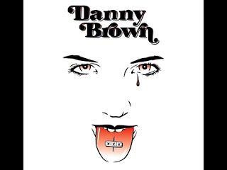 डैनी ब्राउन - XXX (पूरा एल्बम)